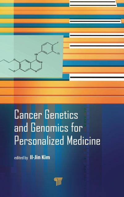 Book cover of: Cancer Genetics and Genomics for Personalized Medicine. By: Il-Jin Kim
