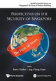 Book cover of: Perspectives On The Security Of Singapore: The First 50 Years. By: Barry Desker