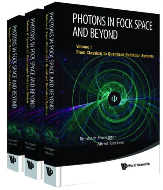 Book cover of: Photons in Fock Space and Beyond. By: Reinhard Honegger