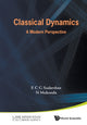 Book cover of: Classical Dynamics: A Modern Perspective. By: E. C. G. Sudarshan