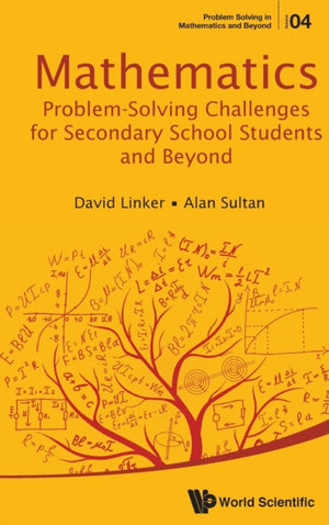 Mathematics Problem-solving Challenges For Secondary School Students And Beyond