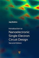 Book cover of: Introduction to Nanoelectronic Single-Electron Circuit Design. By: Jaap Hoekstra