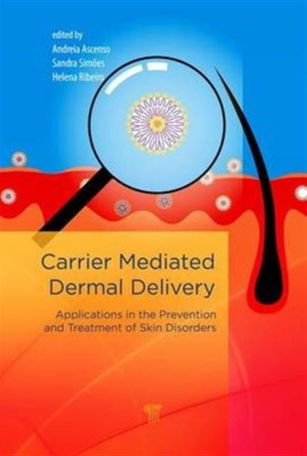 Book cover of: Carrier-Mediated Dermal Delivery. By: Andreia Ascenso