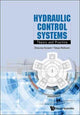 Book cover of: Hydraulic Control Systems: Theory And Practice. By: Takao Nishiumi