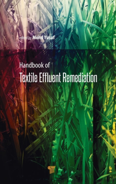 Book cover of: Handbook of Textile Effluent Remediation. By: Mohd Yusuf