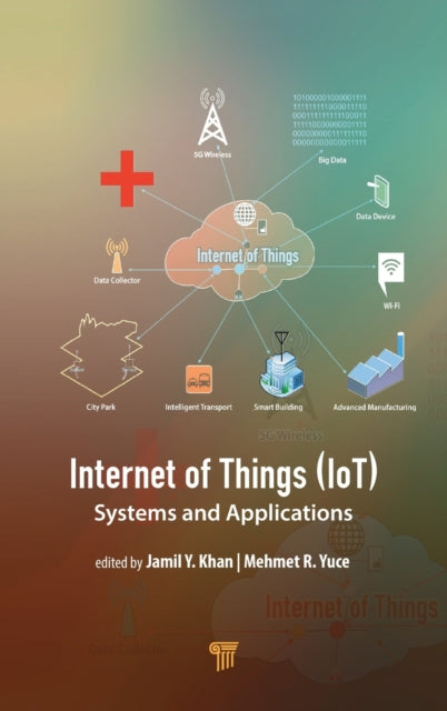 Book cover of: Internet of Things (IoT). By: Jamil Y. Khan