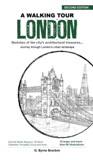 Walking Tour London, Sketches of the City's Architectural Treasures