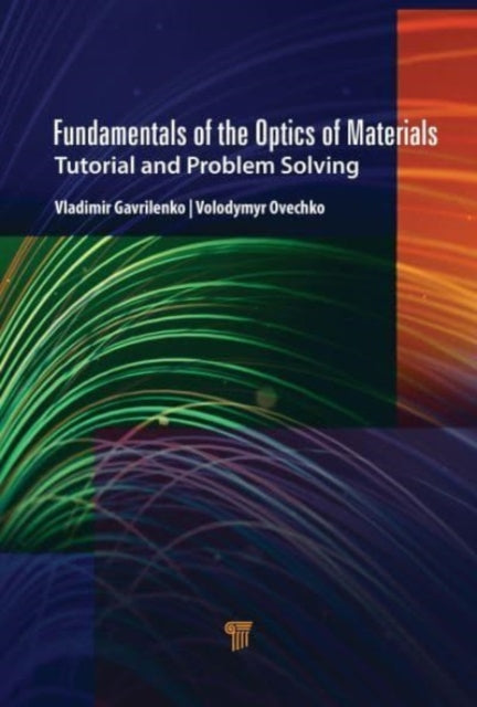 Book cover of: Fundamentals of the Optics of Materials. By: Vladimir I. Gavrilenko