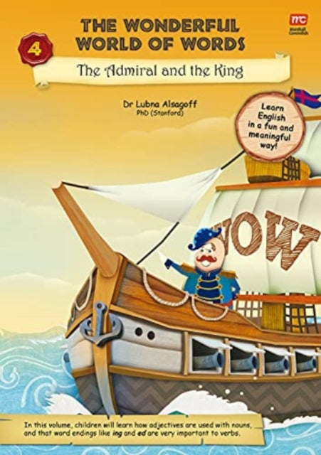 Book cover of: Wonderful World of Words Volume 4: The Admiral and the King. By: Lubna Alsagoff