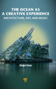 Book cover of: Ocean as a Creative Experience