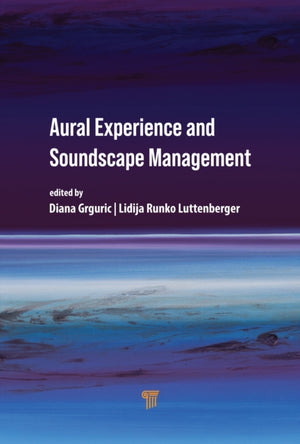 Aural Experience and Soundscape Management