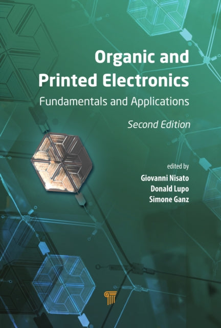Book cover of: Organic and Printed Electronics. By: Giovanni Nisato