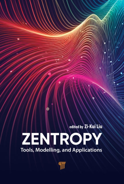 Book cover of: Zentropy. By: Zi-Kui Liu