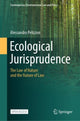 Book cover of: Ecological Jurisprudence. By: Alessandro Pelizzon