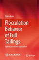Book cover of: Flocculation Behavior of Full Tailings. By: Zhuen Ruan