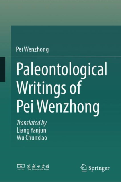 Book cover of: Paleontological Writings of Pei Wenzhong. By: Pei Wenzhong