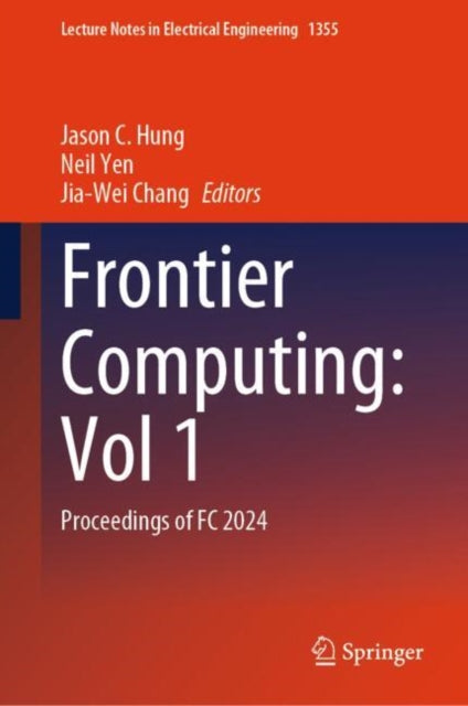 Book cover of: Frontier Computing: Vol 1. By: Jason C. Hung