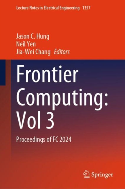 Book cover of: Frontier Computing: Vol 3. By: Jason C. Hung