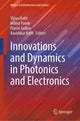 Book cover of: Innovations and Dynamics in Photonics and Electronics. By: Vijaya Katti