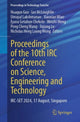 Book cover of: Proceedings of the 10th IRC Conference on Science, Engineering and Technology. By: Huaqun Guo