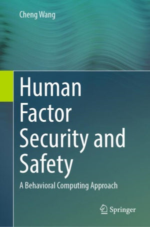Human Factor Security and Safety
