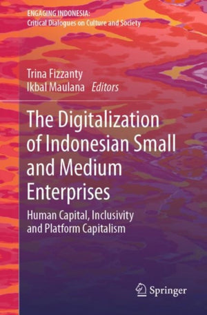 The Digitalization of Indonesian Small and Medium Enterprises