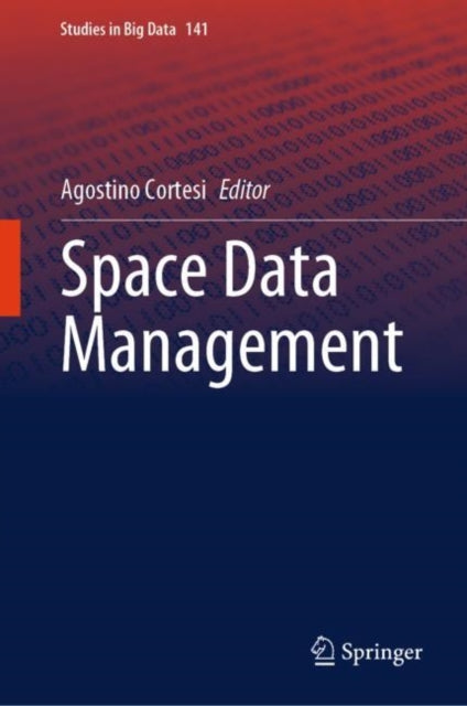 Book cover of: Space Data Management. By: Agostino Cortesi