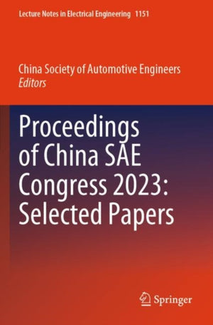 Proceedings of China SAE Congress 2023: Selected Papers