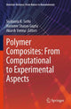 Book cover of: Polymer Composites: From Computational to Experimental Aspects