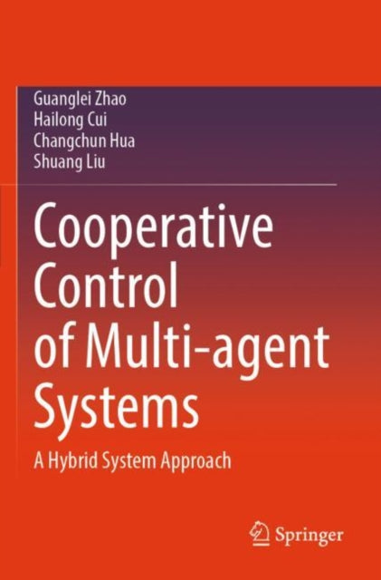 Book cover of: Cooperative Control of Multi-agent Systems