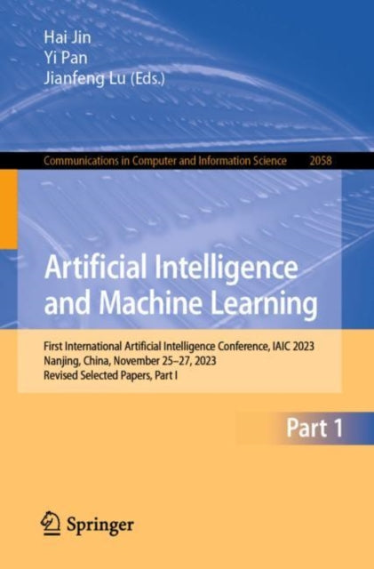 Book cover of: Artificial Intelligence and Machine Learning. By: Hai Jin