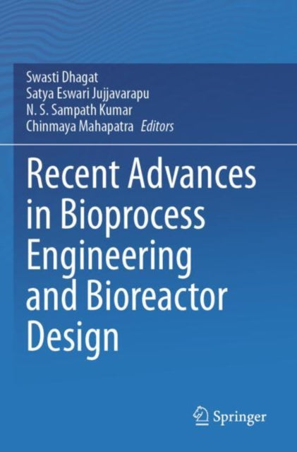Book cover of: Recent Advances in Bioprocess Engineering and Bioreactor Design