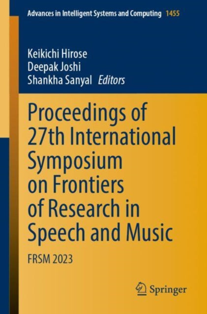 Book cover of: Proceedings of 27th International Symposium on Frontiers of Research in Speech and Music