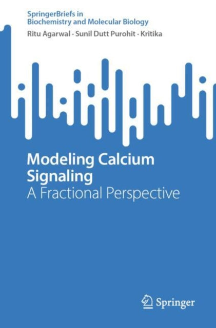 Book cover of: Modeling Calcium Signaling