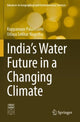 Book cover of: India's Water Future in a Changing Climate