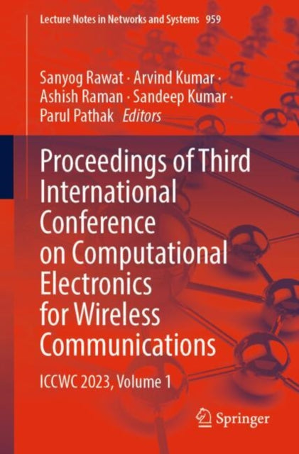 Book cover of: Proceedings of Third International Conference on Computational Electronics for Wireless Communications. By: Sanyog Rawat