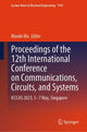 Book cover of: Proceedings of the 12th International Conference on Communications, Circuits, and Systems. By: Maode Ma