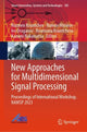 Book cover of: New Approaches for Multidimensional Signal Processing. By: Roumen Kountchev