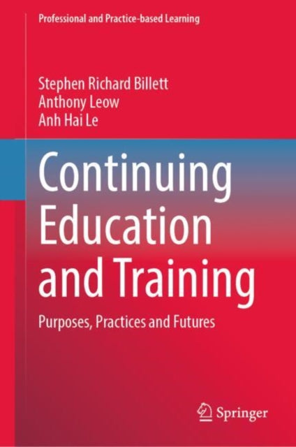 Book cover of: Continuing Education and Training. By: Stephen Richard Billett