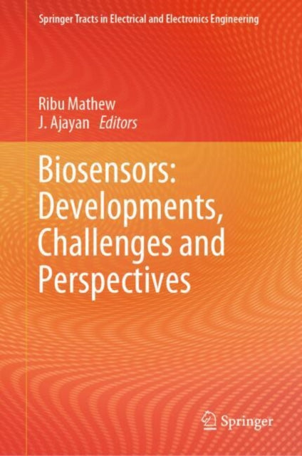 Book cover of: Biosensors: Developments, Challenges and Perspectives. By: Ribu Mathew