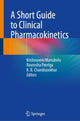 Book cover of: Short Guide to Clinical Pharmacokinetics. By: Krishnaveni Manubolu