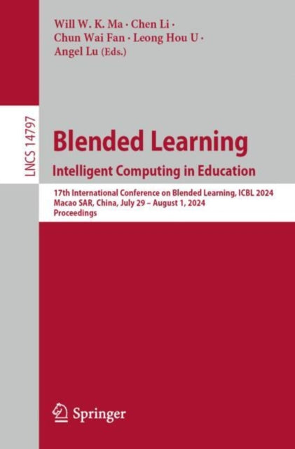 Book cover of: Blended Learning. Intelligent Computing in Education. By: Will W. K. Ma