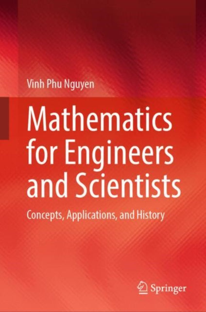 Book cover of: Mathematics for Engineers and Scientists. By: Vinh Phu Nguyen