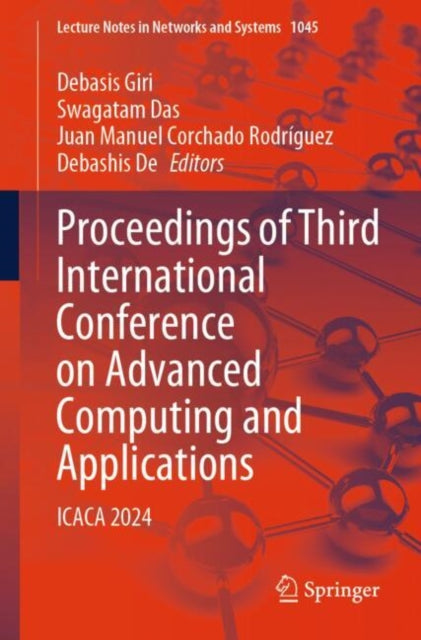 Book cover of: Proceedings of Third International Conference on Advanced Computing and Applications. By: Debasis Giri
