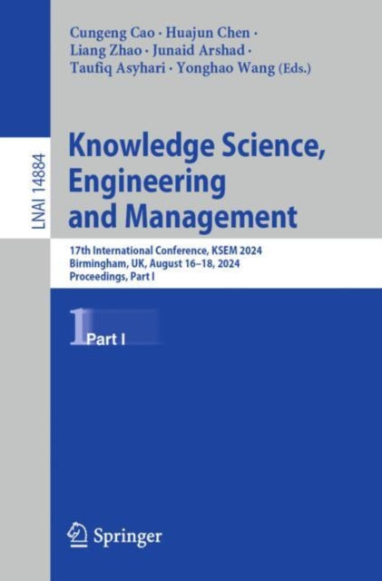 Book cover of: Knowledge Science, Engineering and Management. By: Cungeng Cao