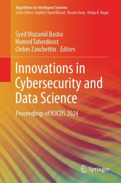 Book cover of: Innovations in Cybersecurity and Data Science. By: Syed Muzamil Basha