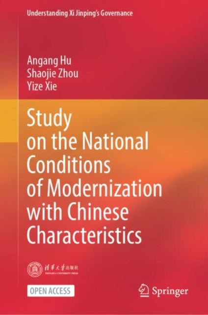Book cover of: Study on the National Conditions of Modernization with Chinese Characteristics. By: Hu Angang