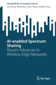 Book cover of: AI-enabled Spectrum Sharing. By: Lin Zhang
