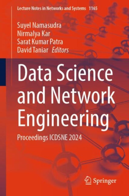 Book cover of: Data Science and Network Engineering. By: Suyel Namasudra