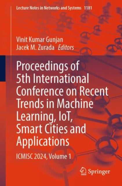Book cover of: Proceedings of 5th International Conference on Recent Trends in Machine Learning, IoT, Smart Cities and Applications. By: Vinit Kumar Gunjan